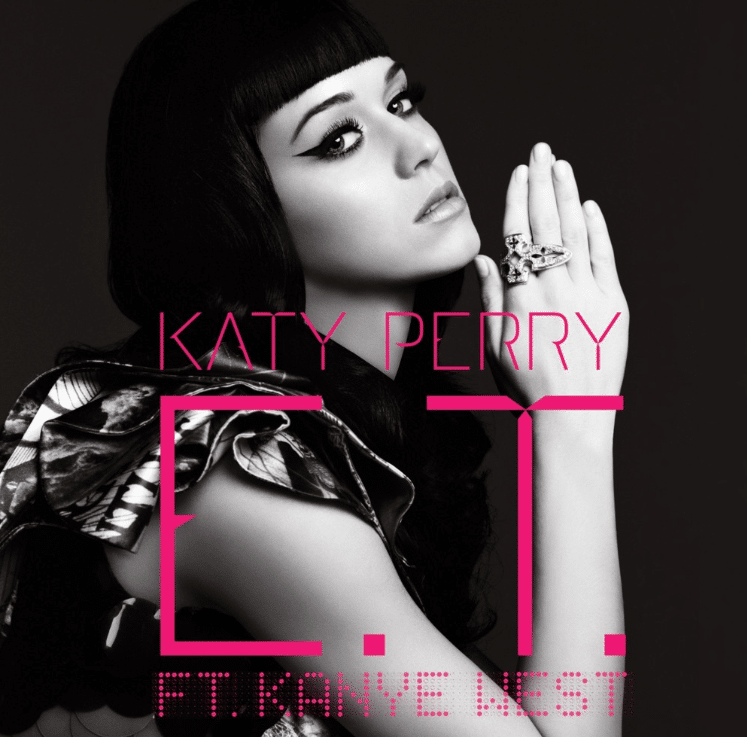 E.T. (feat. Kanye West) E.T. (feat. Kanye West)